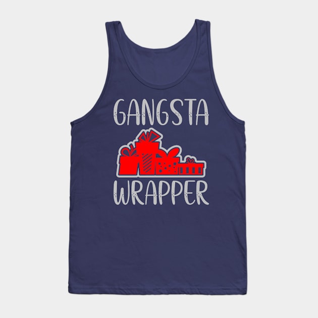 Gangsta Wrapper Tank Top by Proud Parent